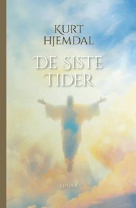 Hovedbilde De siste tider - Kurt Hjemdal ...